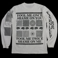 FOOL ME ONCE SHAME ON YOU FOOL ME TWICE SHAME ON ME