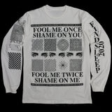 FOOL ME ONCE SHAME ON YOU FOOL ME TWICE SHAME ON ME