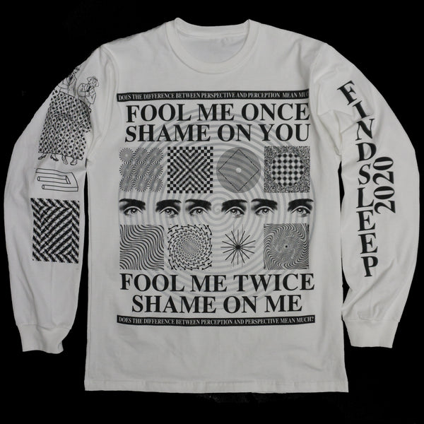 FOOL ME ONCE SHAME ON YOU FOOL ME TWICE SHAME ON ME